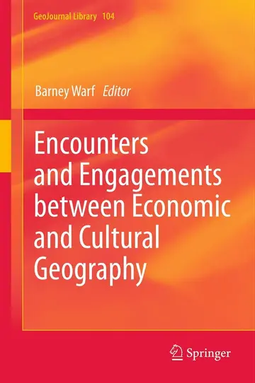 Cover of Encounters and Engagements Between Economic and Cultural Geography