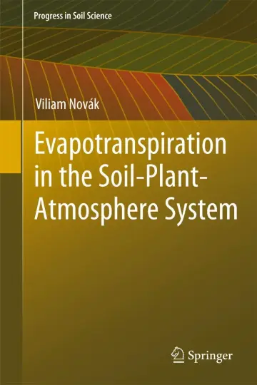 Cover of Evapotranspiration in the Soil-Plant-Atmosphere System