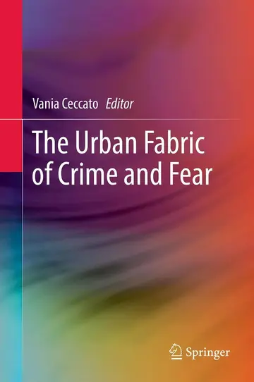 Cover of The Urban Fabric of Crime and Fear