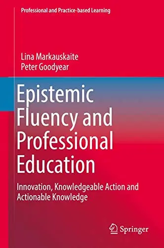Cover of Epistemic Fluency and Professional Education