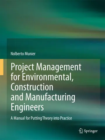 Cover of Project Management for Environmental, Construction and Manufacturing Engineers