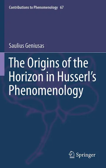 Cover of The Origins of the Horizon in Husserl’s Phenomenology