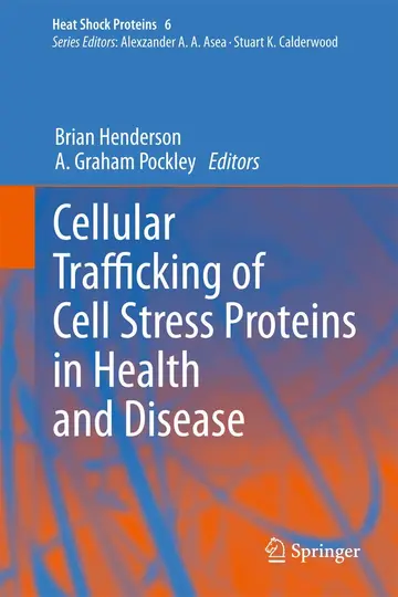 Cover of Cellular Trafficking of Cell Stress Proteins in Health and Disease