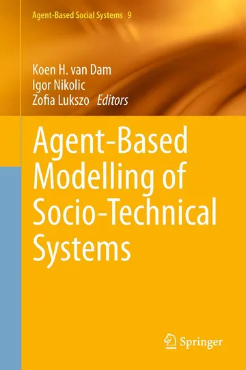 Cover of Agent-Based Modelling of Socio-Technical Systems