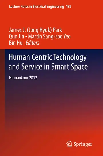 Cover of Human Centric Technology and Service in Smart Space