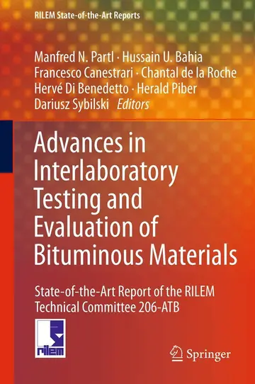 Cover of Advances in Interlaboratory Testing and Evaluation of Bituminous Materials