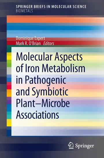 Cover of Molecular Aspects of Iron Metabolism in Pathogenic and Symbiotic Plant-Microbe Associations