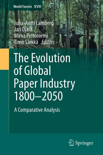 Cover of The Evolution of Global Paper Industry 1800-2050