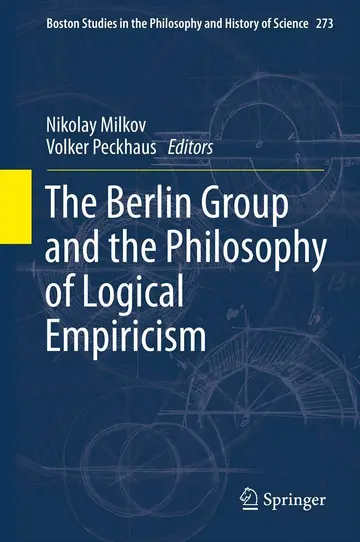 Cover of The Berlin Group and the Philosophy of Logical Empiricism
