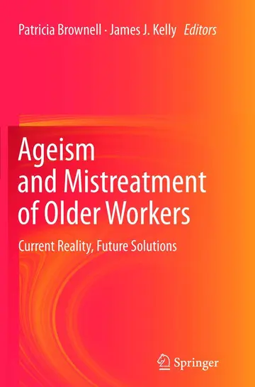 Cover of Ageism and Mistreatment of Older Workers