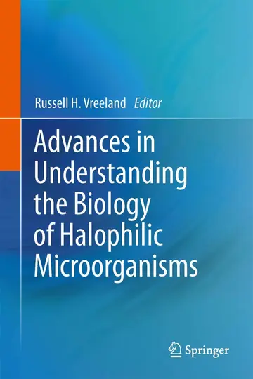 Cover of Advances in Understanding the Biology of Halophilic Microorganisms