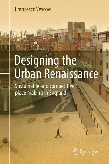 Cover of Designing the Urban Renaissance