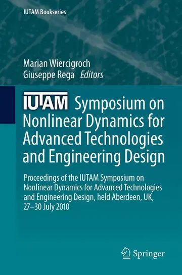 Cover of IUTAM Symposium on Nonlinear Dynamics for Advanced Technologies and Engineering Design
