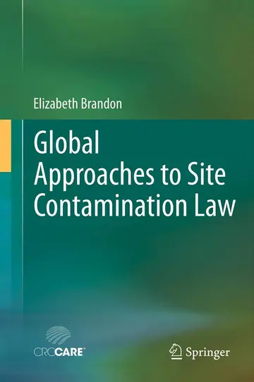 Cover of Global Approaches to Site Contamination Law