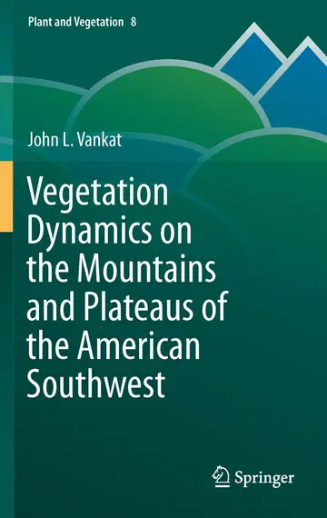 Cover of Vegetation Dynamics on the Mountains and Plateaus of the American Southwest