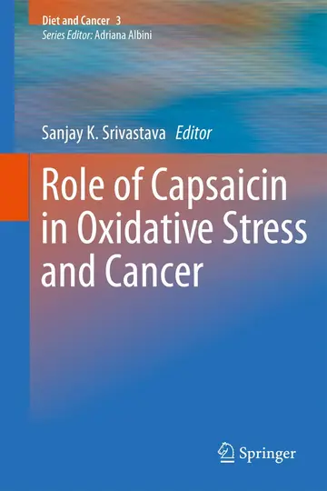 Cover of Role of Capsaicin in Oxidative Stress and Cancer