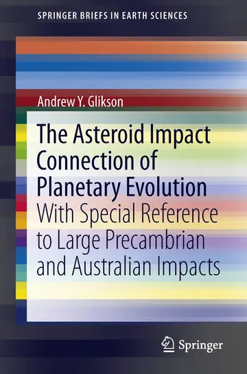 Cover of The Asteroid Impact Connection of Planetary Evolution