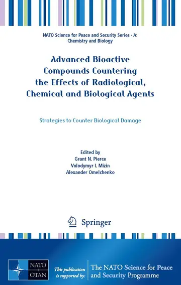 Cover of Advanced Bioactive Compounds Countering the Effects of Radiological, Chemical and Biological Agents