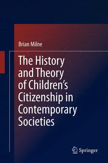 Cover of The History and Theory of Children’s Citizenship in Contemporary Societies
