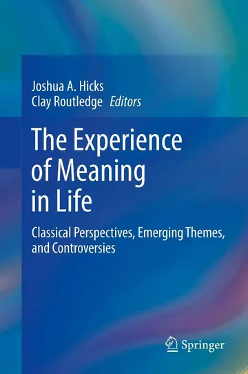 Cover of The Experience of Meaning in Life