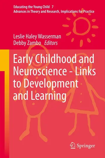 Cover of Early Childhood and Neuroscience - Links to Development and Learning