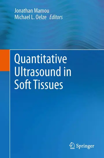 Cover of Quantitative Ultrasound in Soft Tissues