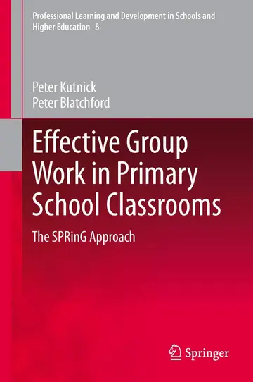 Cover of Effective Group Work in Primary School Classrooms