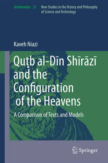 Cover of Qutb al-Din Shirazi and the Configuration of the Heavens