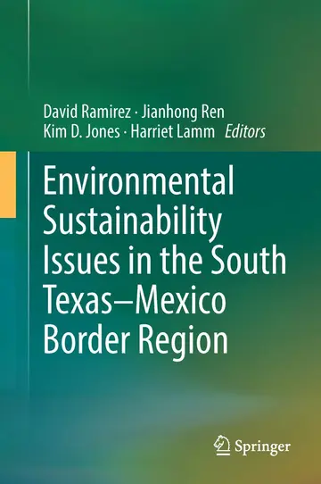 Cover of Environmental Sustainability Issues in the South TexasMexico Border Region