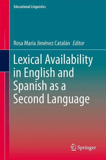 Cover of Lexical Availability in English and Spanish as a Second Language