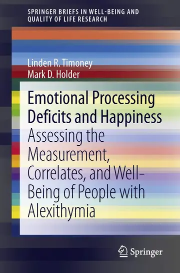 Cover of Emotional Processing Deficits and Happiness