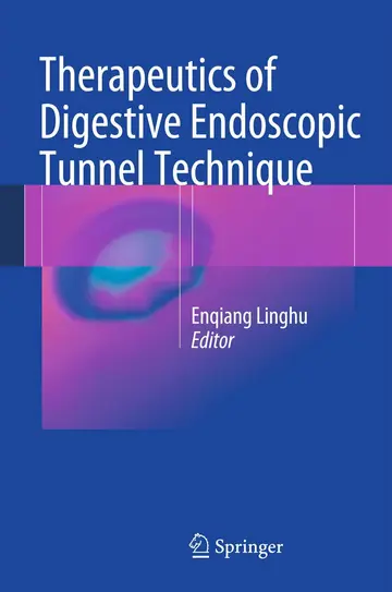Cover of Therapeutics of Digestive Endoscopic Tunnel Technique