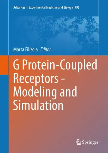 Cover of G Protein-Coupled Receptors - Modeling and Simulation