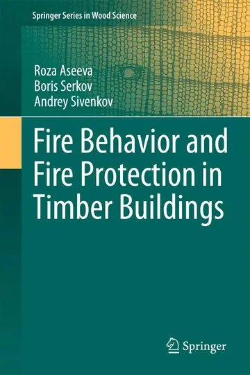 Cover of Fire Behavior and Fire Protection in Timber Buildings