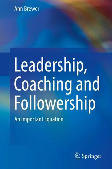 Cover of Leadership, Coaching and Followership