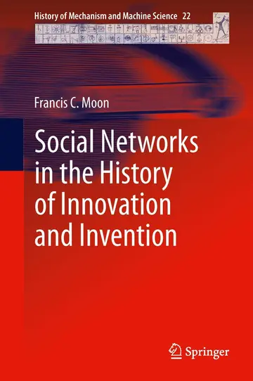 Cover of Social Networks in the History of Innovation and Invention