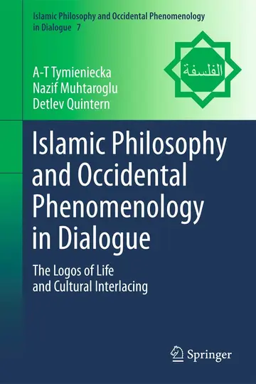Cover of Islamic Philosophy and Occidental Phenomenology in Dialogue