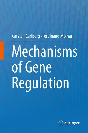 Cover of Mechanisms of Gene Regulation