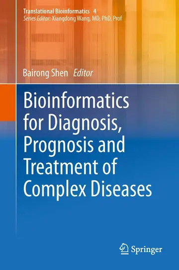 Cover of Bioinformatics for Diagnosis, Prognosis and Treatment of Complex Diseases