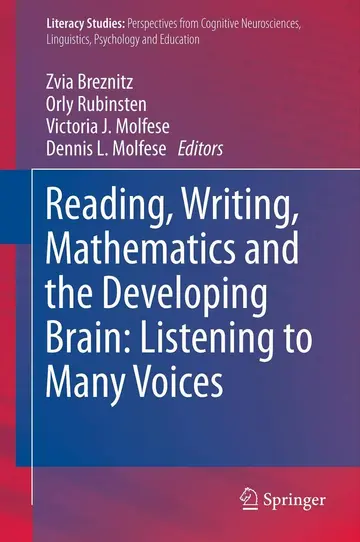 Cover of Reading, Writing, Mathematics and the Developing Brain