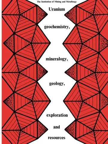 Cover of Uranium geochemistry, mineralogy, geology, exploration and resources