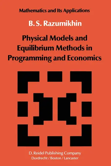 Cover of Physical Models and Equilibrium Methods in Programming and Economics