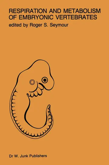 Cover of Respiration and metabolism of embryonic vertebrates