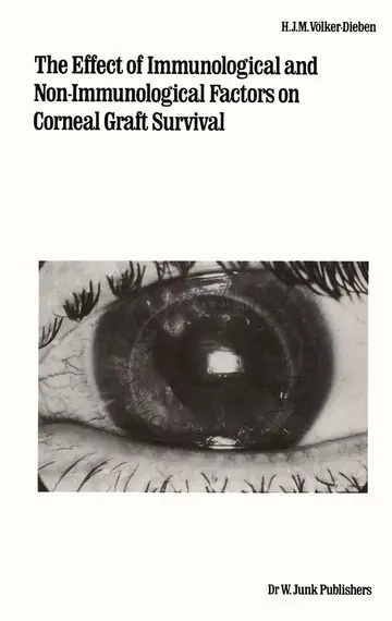 Cover of The Effect of Immunological and Non-Immunological Factors on Corneal Graft Survival
