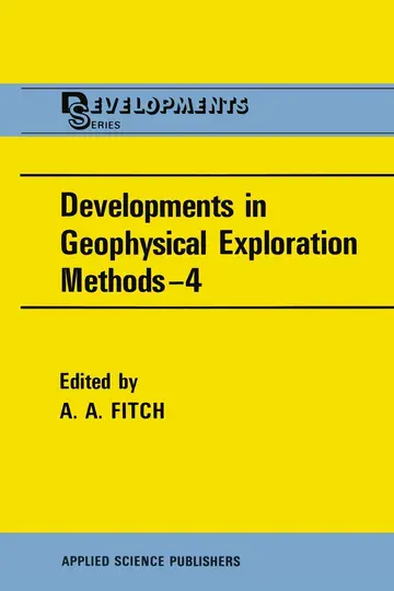 Cover of Developments in Geophysical Exploration Methods―4
