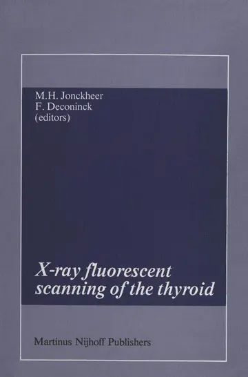 Cover of X-Ray Fluorescent Scanning of the Thyroid
