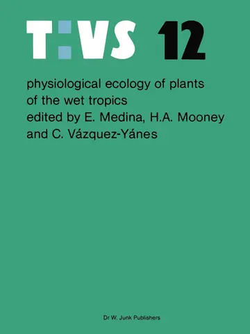 Cover of Physiological ecology of plants of the wet tropics