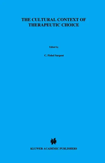 Cover of The Cultural Context of Therapeutic Choice