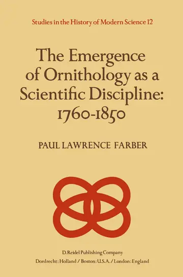 Cover of The Emergence of Ornithology as a Scientific Discipline