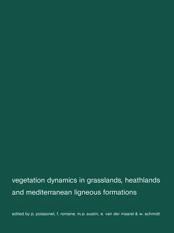 Cover of Vegetation dynamics in grasslans, heathlands and mediterranean ligneous formations